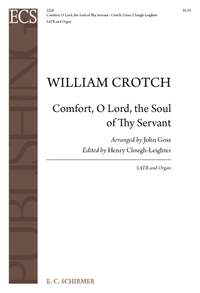 William Crotch: Comfort, O Lord, the Soul of Thy Servant