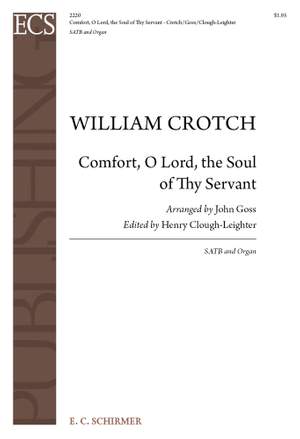 William Crotch: Comfort, O Lord, the Soul of Thy Servant