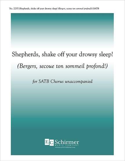Shepherds, Shake Off Your Drowsy Sleep