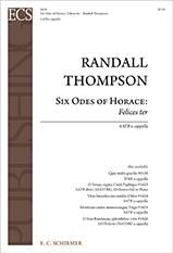 Randall Thompson: Six Odes of Horace: Felices ter