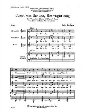 Relly Raffman: Sweet was the Song the Virgin Sung