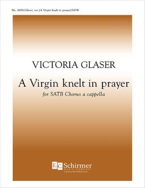 A Virgin Knelt in Prayer