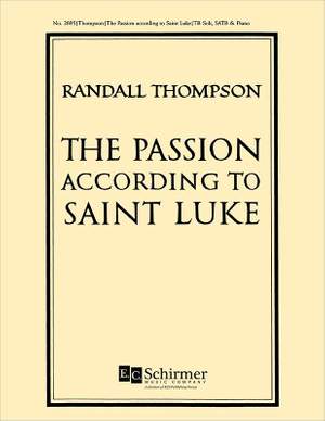 Randall Thompson: The Passion According to Saint Luke