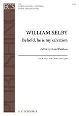 William Selby: Behold, he is my salvation