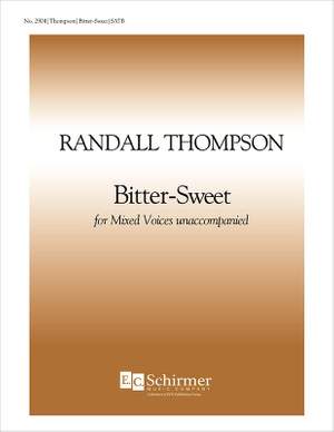 Randall Thompson: Two Herbert Settings: Bitter-Sweet