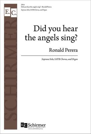 Ronald Perera: Did you Hear the Angels Sing?