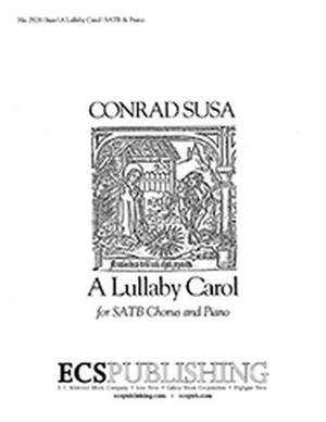 Conrad Susa: A Lullaby Carol