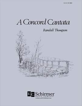 Randall Thompson: A Concord Cantata