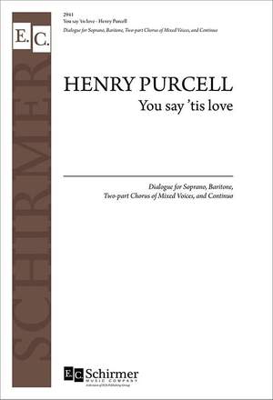 Henry Purcell: You Say 'tis love