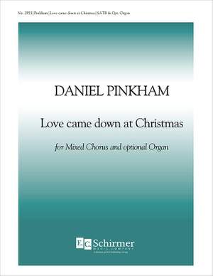Daniel Pinkham: Love Came Down at Christmas