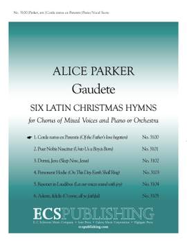 Alice Parker: Gaudete: No. 1. Corde natus