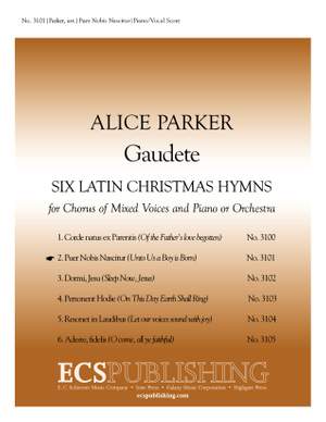 Alice Parker: Gaudete: No. 2. Puer nobis nascitur