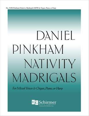 Daniel Pinkham: Nativity Madrigals