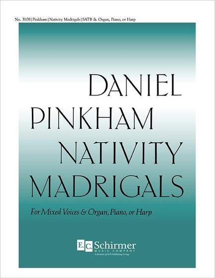 Daniel Pinkham: Nativity Madrigals