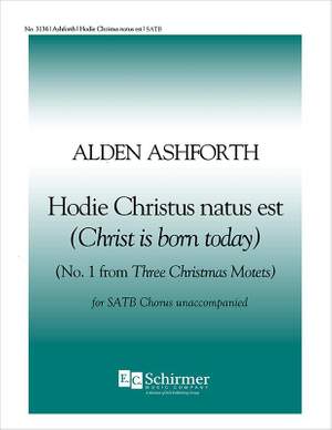 Alden Ashforth: 3Christmas Motets: No. 1. Hodie Christus natus est