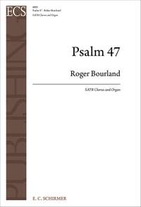 Roger Bourland: Psalm 47