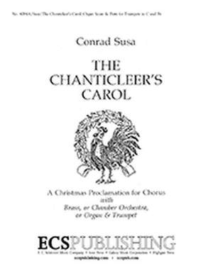 Conrad Susa: The Chanticleer's Carol