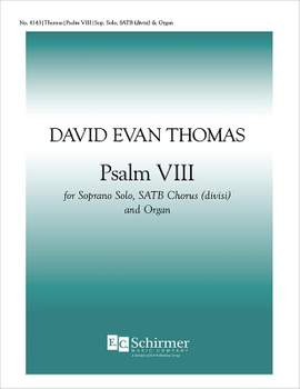 David Evan Thomas: Psalm VIII