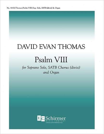 David Evan Thomas: Psalm VIII
