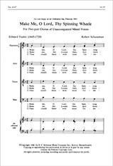 Robert Schuneman: Make Me, O Lord, Thy Spinning Wheele