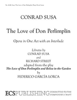Conrad Susa: The Love of Don Perlimplin