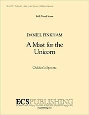 Daniel Pinkham: A Mast for the Unicorn