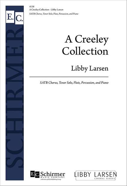 Libby Larsen: A Creeley Collection