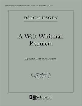 Daron Hagen: A Walt Whitman Requiem