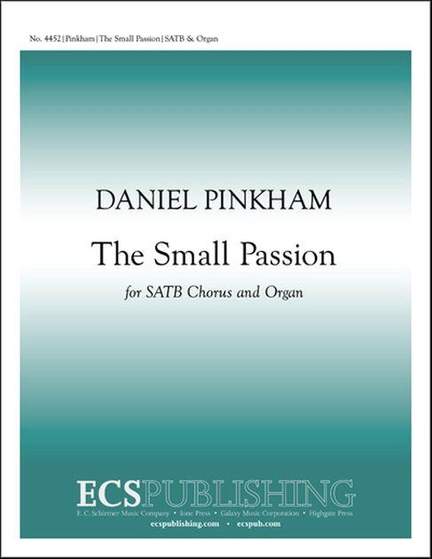 Daniel Pinkham: The Small Passion