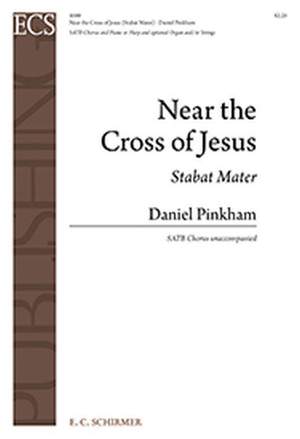 Daniel Pinkham: Near the Cross of Jesus