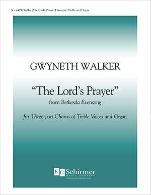 Gwyneth Walker: Bethesda Evensong: The Lord's Prayer