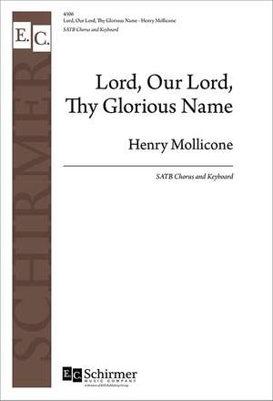 Henry Mollicone: Lord, Our Lord, Thy Glorious Name