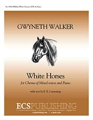 Gwyneth Walker: White Horses