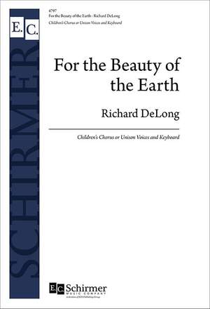 Richard DeLong: For the Beauty of the Earth