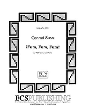 Conrad Susa: Fum, Fum, Fum!