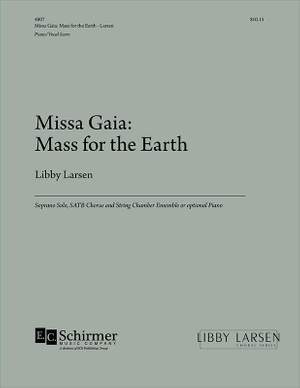 Libby Larsen: Missa Gaia: Mass for the Earth