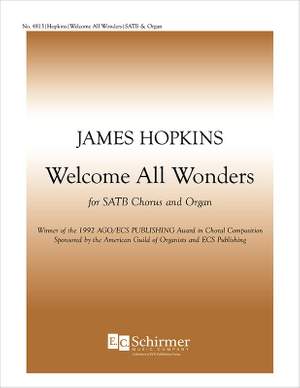 James F. Hopkins: Welcome All Wonders