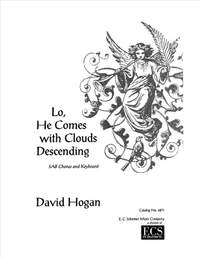 David J. Hogan: Lo, He Comes with Clouds Descending