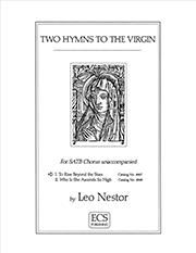 Leo Nestor: Two Hymns to the Virgin