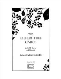 James Helme Sutcliffe: The Cherry Tree Carol