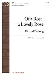 Richard DeLong: Of a Rose, a Lovely Rose