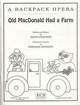 David Stocker: A Backpack Opera: Old MacDonald Had A Farm