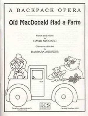 David Stocker: A Backpack Opera: Old MacDonald Had A Farm