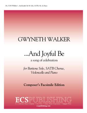 Gwyneth Walker: And Joyful Be