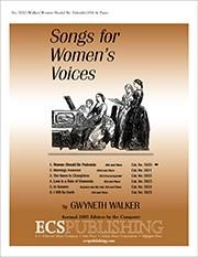 Gwyneth Walker: Songs for Women's Voices