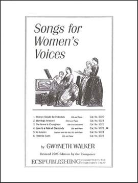 Gwyneth Walker: Songs for Women's Voices