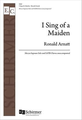 Ronald Arnatt: I Sing of a Maiden