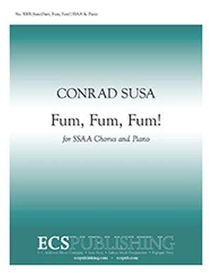 Conrad Susa: Fum, Fum, Fum!