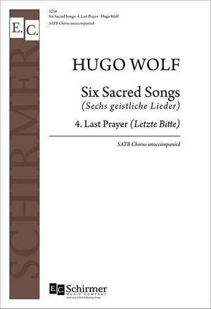 Hugo Wolf: Six Sacred Songs: No. 4. Letzte Bitte