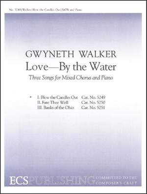 Gwyneth Walker: Love By the Water: No. 1. Blow the Candles Out